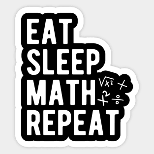 Math - Eat Sleep Math Repeat Sticker